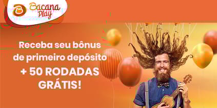 Bônus do BacanaPlay
